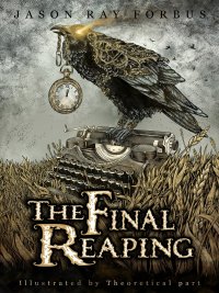 Immagine copertina libro The final reaping. Ediz. illustrata