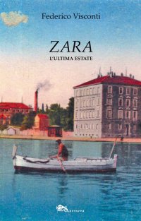 Immagine copertina libro Zara. L'ultima estate