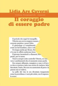 Immagine copertina libro Il coraggio di essere padre