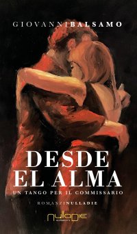 Immagine copertina libro Desde el alma. Un tango per il commissario