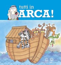Immagine copertina libro Tutti in arca!