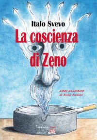 Immagine copertina libro La coscienza di Zeno. Ediz. illustrata