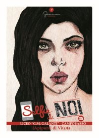 Immagine copertina libro Selfie di noi. Vol. 35: Liceo Galanti, Campobasso. (Ap)Punti di vi(s)ta