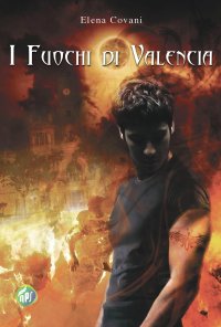 Immagine copertina libro I fuochi di Valencia