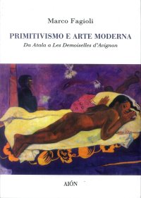 Immagine copertina libro Primitivismo e arte moderna. Da Atala a Les demoiselles d'Avignon