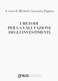 Immagine copertina libro I metodi per la valutazione degli investimenti