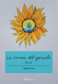 Immagine copertina libro La corona del girasole