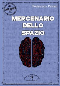 Immagine copertina libro Mercenario dello spazio