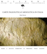 Immagine copertina libro L'arte paleolitica e mesolitica in Italia. Nuova ediz.