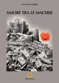 Immagine copertina libro Amore tra le macerie