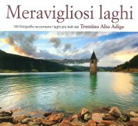 Immagine copertina libro Meravigliosi laghi del Trentino Alto Adige