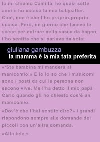 Immagine copertina libro La mamma è la mia tata preferita