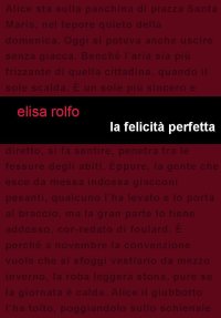 Immagine copertina libro La felicità perfetta