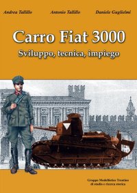 Immagine copertina libro Carro fiat 3000. Sviluppo, tecnica, impiego