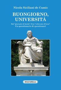 Immagine copertina libro Buongiorno, università. Dal «giornale di bordo» d'un «referente d'Area». Un questionario di questionari