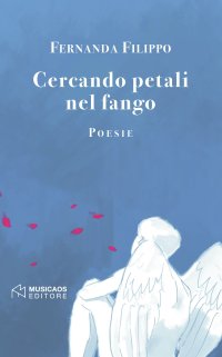 Immagine copertina libro Cercando petali nel fango