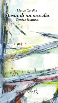 Immagine copertina libro Storia di un assedio. Dentro le mura