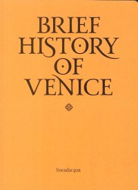Immagine copertina libro Breve storia di Venezia. Ediz. inglese
