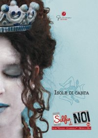 Immagine copertina libro Selfie di noi. Vol. 44: Isole di carta. Liceo Galilei-Campailla Modica (Ragusa)