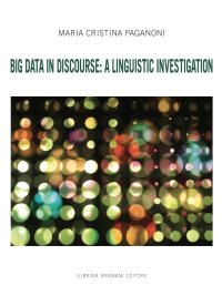 Immagine copertina libro Big Data in discourse: a linguistic investigation