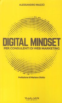 Immagine copertina libro Digital mindset per consulenti di web marketing