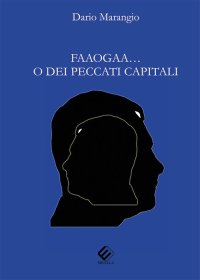 Immagine copertina libro Faaogaa... o dei peccati capitali