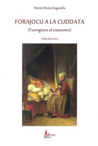 Immagine copertina libro Forajocu alla cuddata (Fuorigioco al tramonto). Ediz. italiana, inglese, francese, tedesca e siciliana