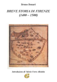 Immagine copertina libro Breve storia di Firenze (1400-1500)