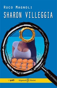 Immagine copertina libro Sharon villeggia. Con Libro in brossura