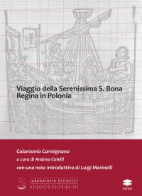 Immagine copertina libro Viaggio della Serenissima S. Bona regina in Polonia