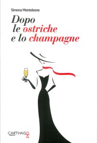 Immagine copertina libro Dopo le ostriche e lo champagne