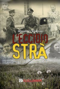 Immagine copertina libro L'eccidio di Strà
