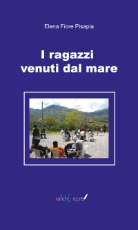 Immagine copertina libro I ragazzi venuti dal mare
