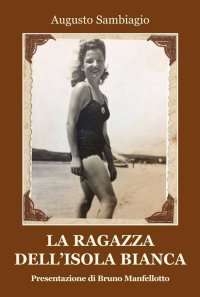 Immagine copertina libro La ragazza dell'isola bianca