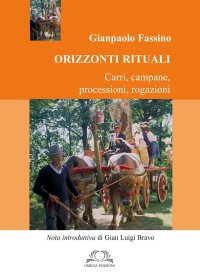 Immagine copertina libro Orizzonti rituali. Carri, campane, processioni, rogazioni