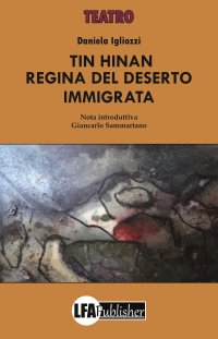 Immagine copertina libro Tin Hinan. Regina del deserto immigrata