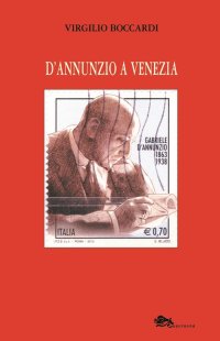 Immagine copertina libro D'Annunzio a Venezia