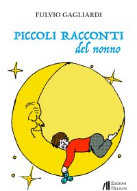 Immagine copertina libro Piccoli racconti del nonno