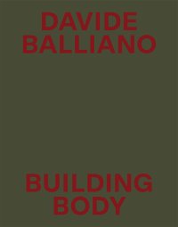 Immagine copertina libro Davide Balliano. Building body
