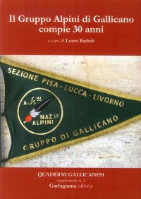 Immagine copertina libro Il Gruppo Alpini di Gallicano compie 30 anni