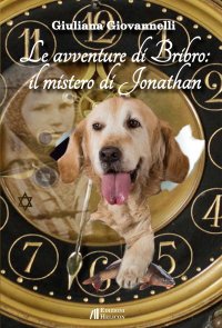 Immagine copertina libro Le avventure di Bribro: il mistero di Jonathan