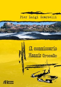 Immagine copertina libro Il commissario Mazzi: Grecale