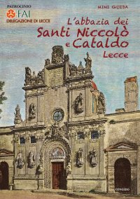 Immagine copertina libro L'abbazia dei Santi Niccolò e Cataldo. Lecce