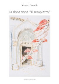 Immagine copertina libro La donazione «Il tempietto»