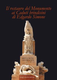 Immagine copertina libro Il restauro del Monumento ai caduti brindisini di Edgardo Simone