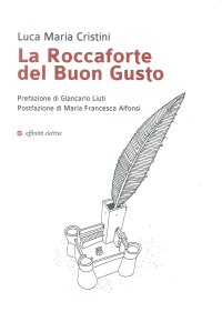 Immagine copertina libro La roccaforte del buon gusto