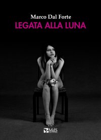 Immagine copertina libro Legata alla Luna