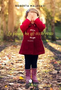 Immagine copertina libro La paura ha gli occhi rossi