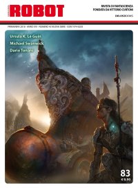 Immagine copertina libro Robot. Rivista di fantascienza (2018). Vol. 83