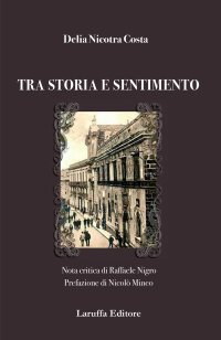 Immagine copertina libro Tra storia e sentimento